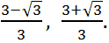 Solving quadratic equation 1/2x^2-x+1/3=0